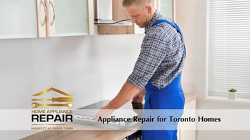 Appliance Repair Services for Toronto Homes appliancerepairtoronto